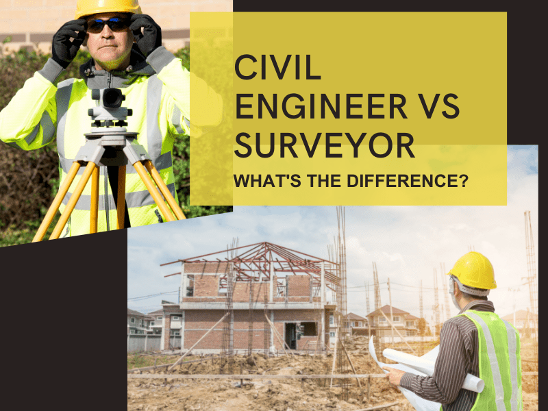 CIVIL ENGINEER VS SURVEYOR