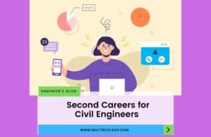 Second Careers for Civil Engineers