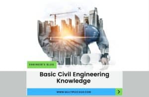 Basic Civil Engineer Knowledge